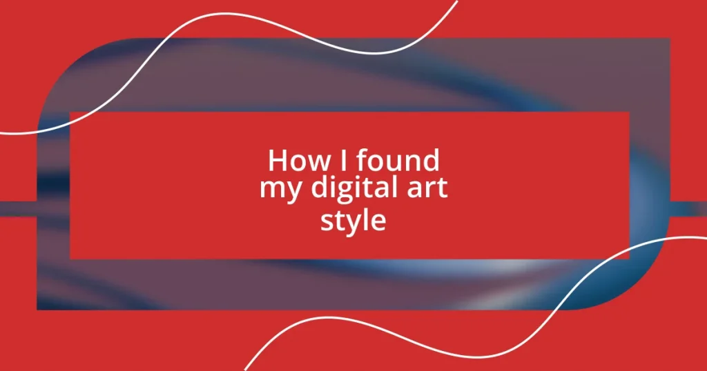 How I found my digital art style