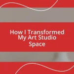 How I Transformed My Art Studio Space