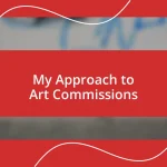 My Approach to Art Commissions