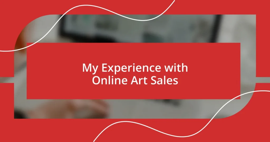 My Experience with Online Art Sales