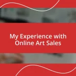 My Experience with Online Art Sales