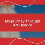 My Journey Through Art History