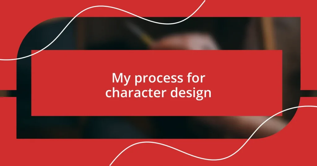 My process for character design