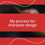 My process for character design