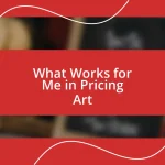 What Works for Me in Pricing Art